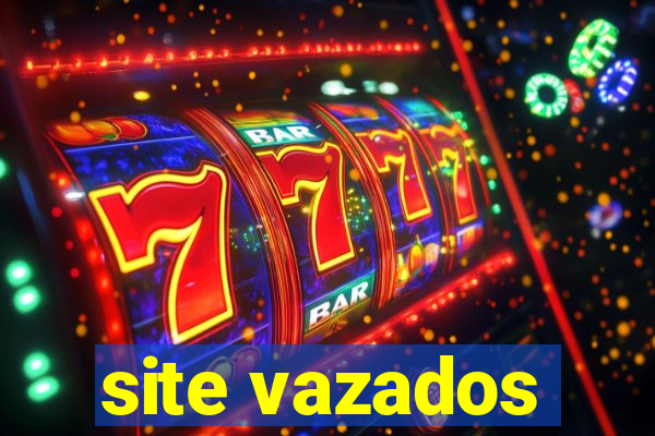 site vazados